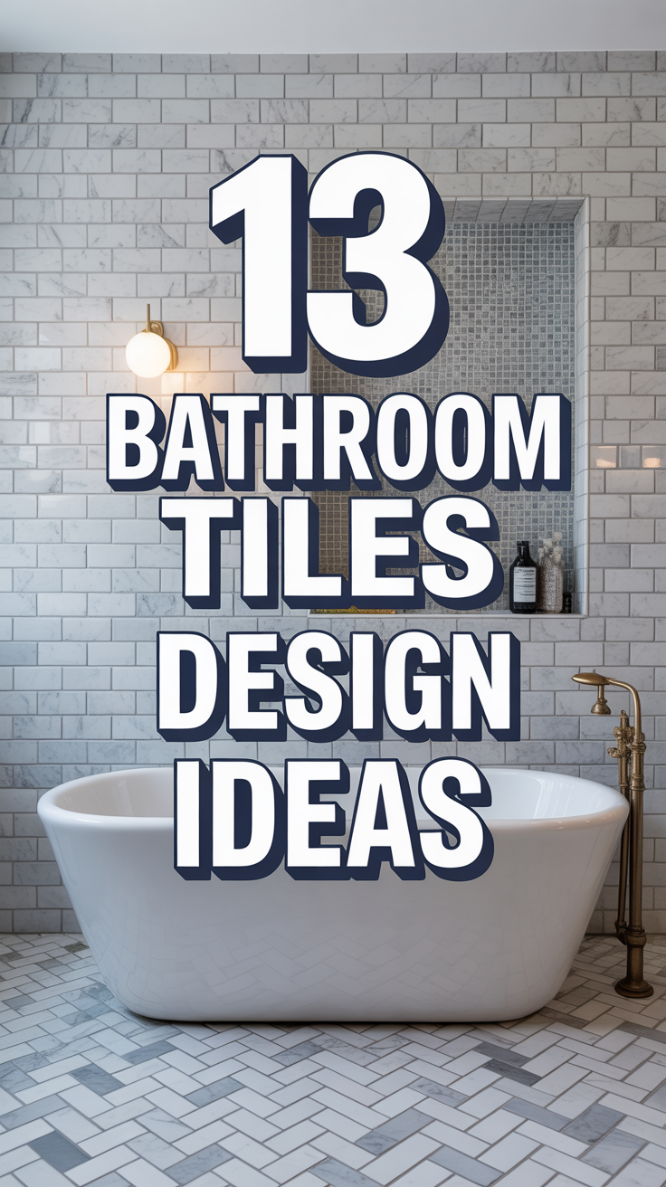 🛁 13 Bathroom Tiles Design Ideas